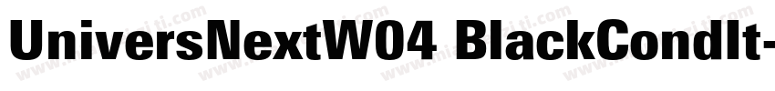 UniversNextW04 BlackCondIt字体转换